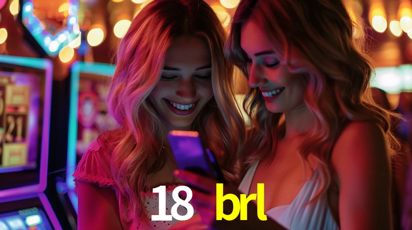 18 brl,18 brl bet