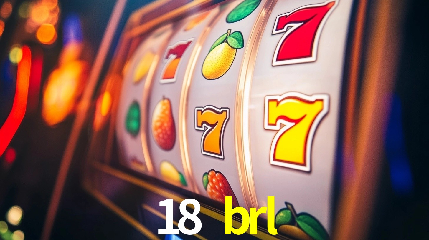 Ofertas Imperdíveis na 18 brl: Promoções e Bônus Que Valem a Pena