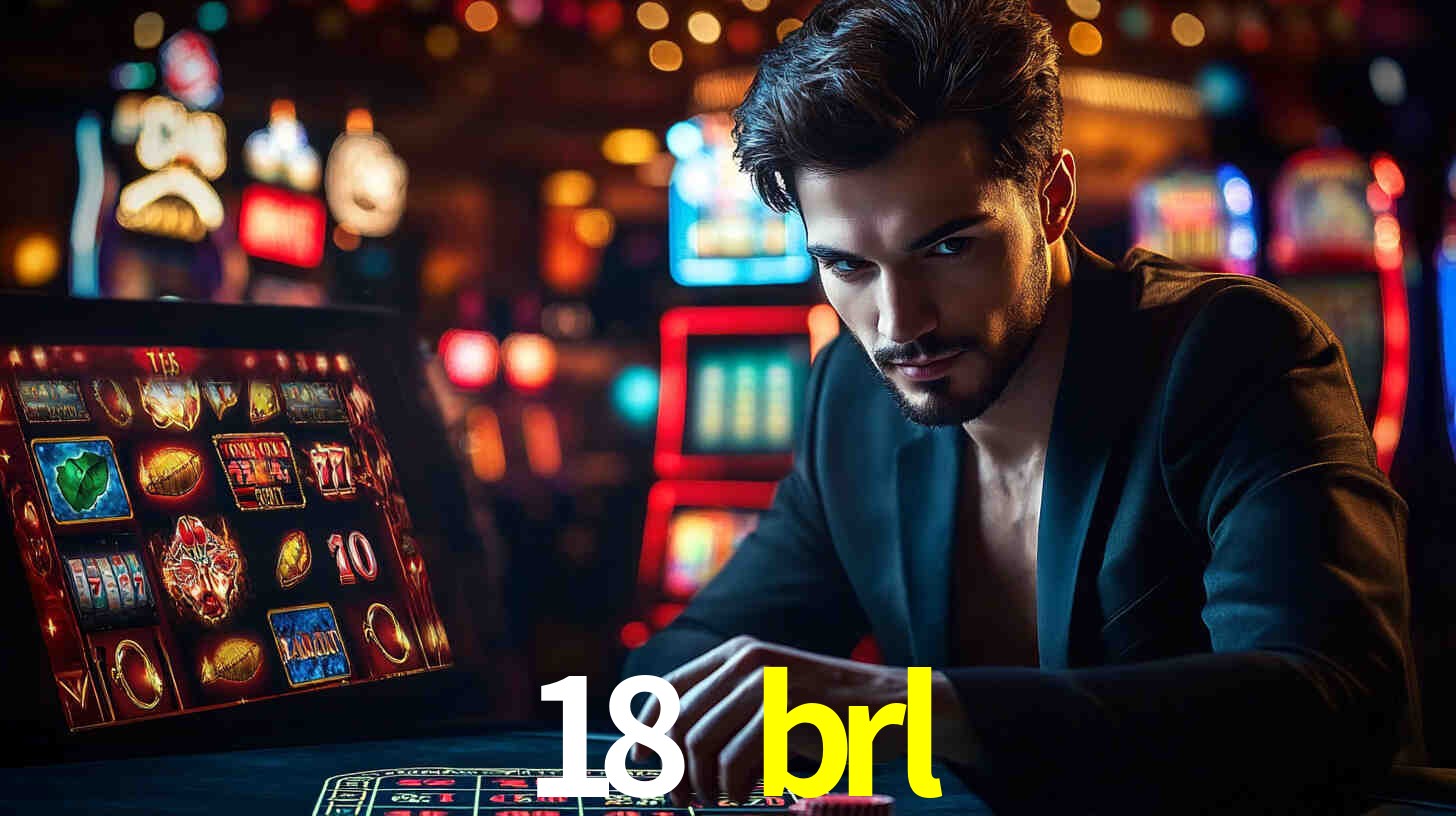 18 brl,18 brl bet